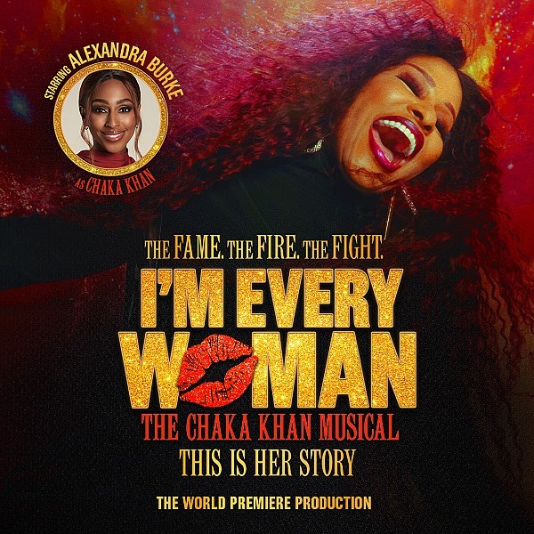 I’m Every Woman - The Chaka Khan Musical