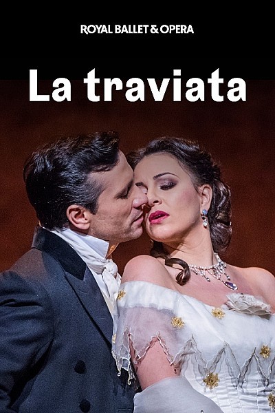 La traviata - Royal Ballet and Opera